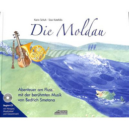 Die Moldau - Sinfonische Dichtung von Friedrich Smetana