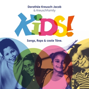 Kids! - Songs, Raps & Coole Töne (Digipak)